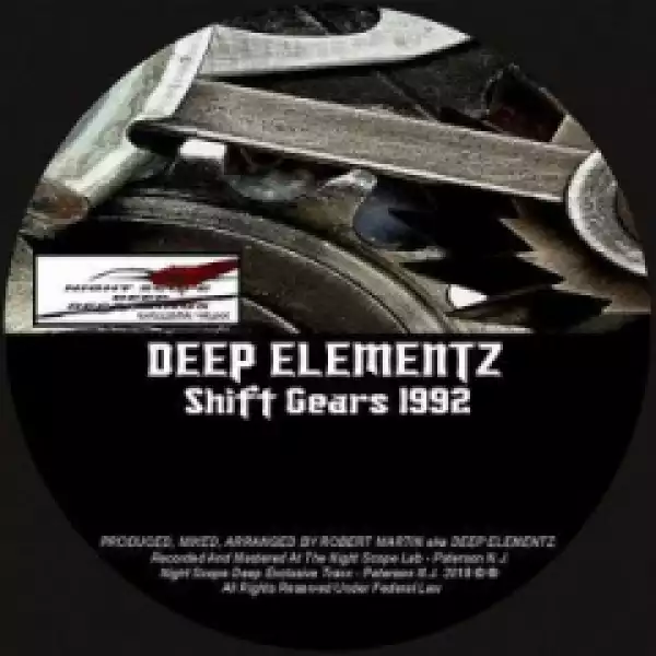 Deep Elementz - Shift Gears 1992 (Original Mix)